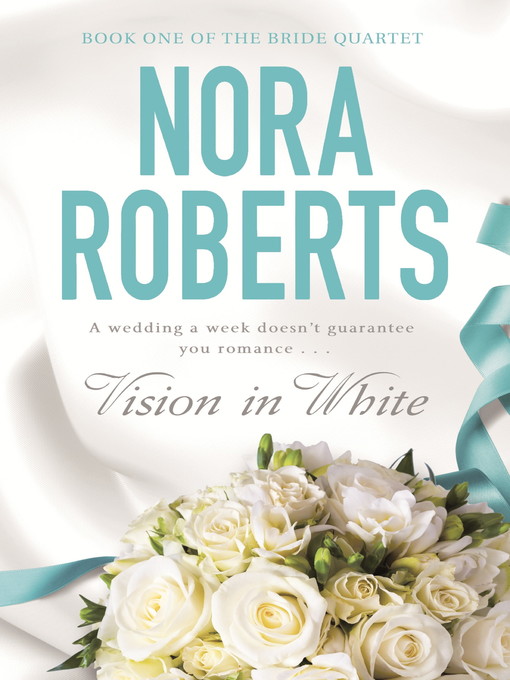 Vision in White (eBook): Bride Quartet, Book 1